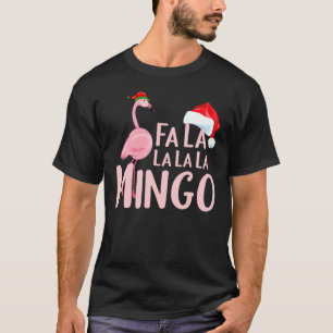 Flamingo Christmas Fa La La Mingo Xmas T-Shirt