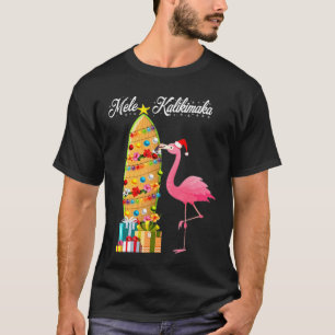 Flamingo Christmas Flamingo Ideas Hawaii T-Shirt
