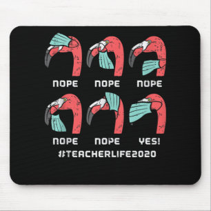 Flamingo Face Mask Teacher Life Social Distance Mouse Pad