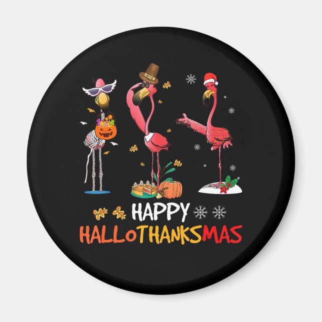 Flamingo | Flamingo Happy HalloThanksmas Magnet (Front)