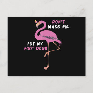 Flamingo Flamingo With Glasses Dont Make Me Put Announcement Postcard