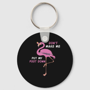 Flamingo Flamingo With Glasses Dont Make Me Put Keychain