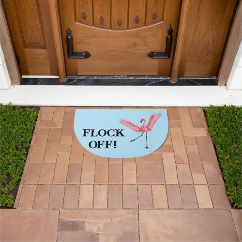 Flamingo Flock Off Funny  Doormat