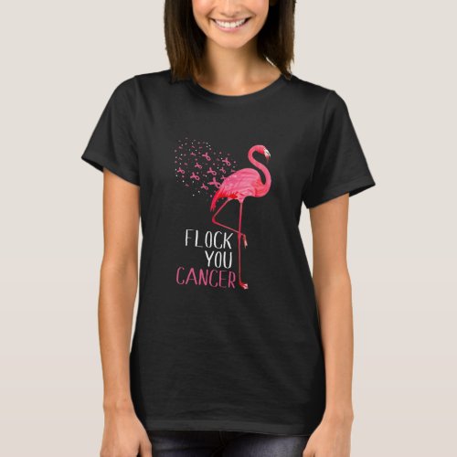 Flamingo Flock You Cancer Breast Cancer Awareness T_Shirt
