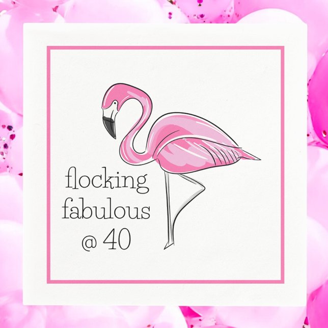 Flamingo Flocking Fabulous at Forty Birthday Napkins (Creator Uploaded)