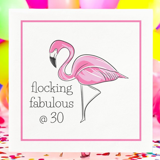 Flamingo Flocking Fabulous at Thirty Border Party Napkins (Creator Uploaded)