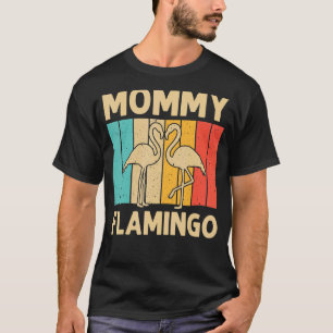 Flamingo For Women Mom Pink Flamingos Vintage 70s T-Shirt