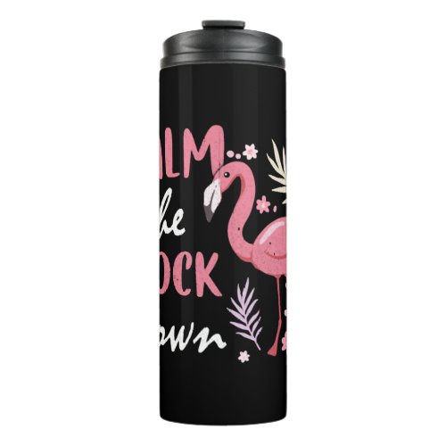 Flamingo Gift Exotic Water Bird Tropical Thermal Tumbler