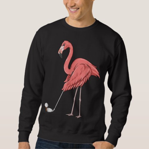 Flamingo Golf Flamingo Playing Golf Golfer Sweatshirt