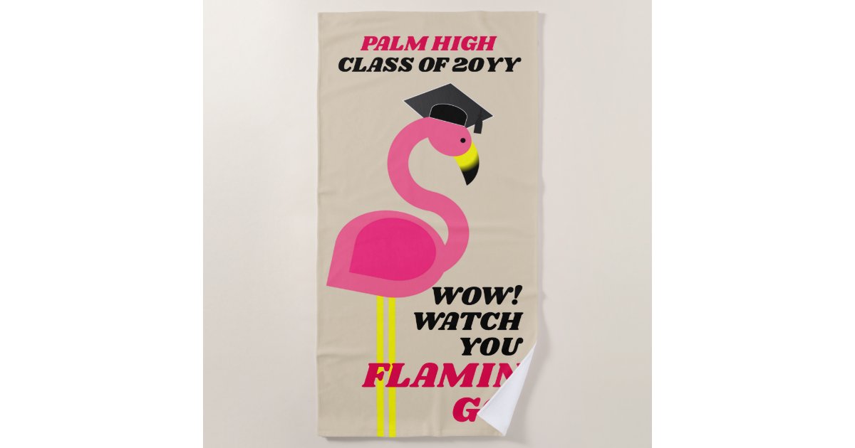 Flamingo Graduation Personalized Beach Towel Zazzle