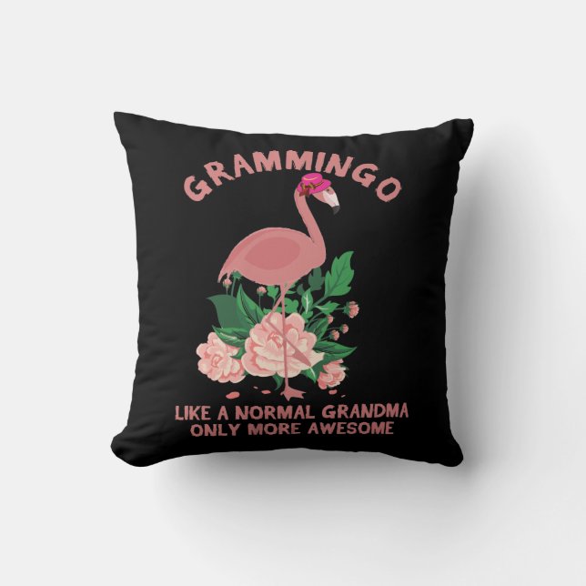 Flamingo Grandmother like a normal grandma only mo Throw Pillow (Front)