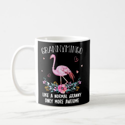 Flamingo Grannymingo Like A Normal Granny Funny Gr Coffee Mug