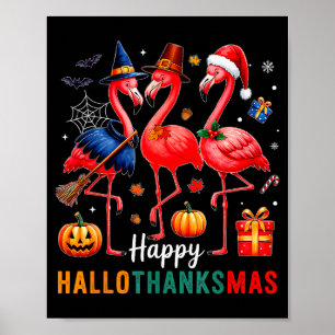 Flamingo Happy Hallothanksmas Funny Halloween Than Poster