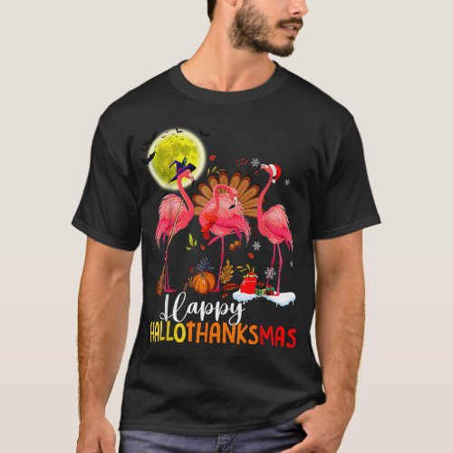Flamingo Happy HalloThanksmas Funny Halloween Than T_Shirt