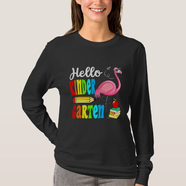 Flamingo Hello Kindergarten Happy First Day Of Sch T-Shirt (Front)