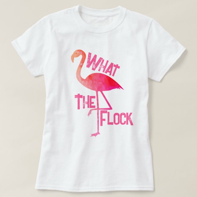 Flamingo hot pink geometric what the flock retro T-Shirt (Design Front)