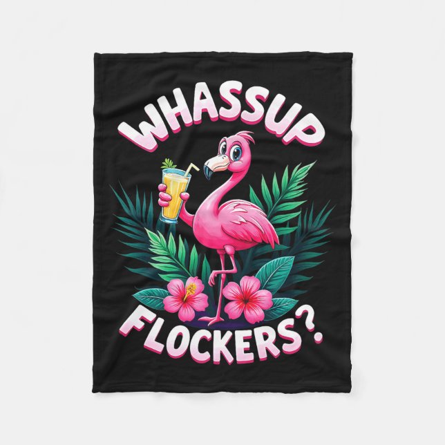 Flamingo Humor Quote Flamingo Lover Whup Flockers  Fleece Blanket (Front)