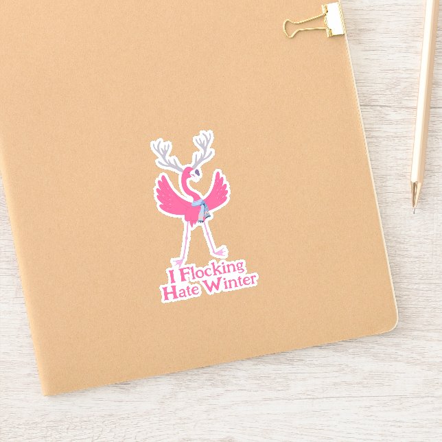 Flamingo I Flocking Hate Winter Sticker (Notebook)