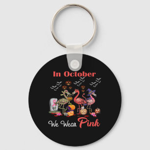 Flamingo In October We Wear Pink Breast Cancer Hal Keychain