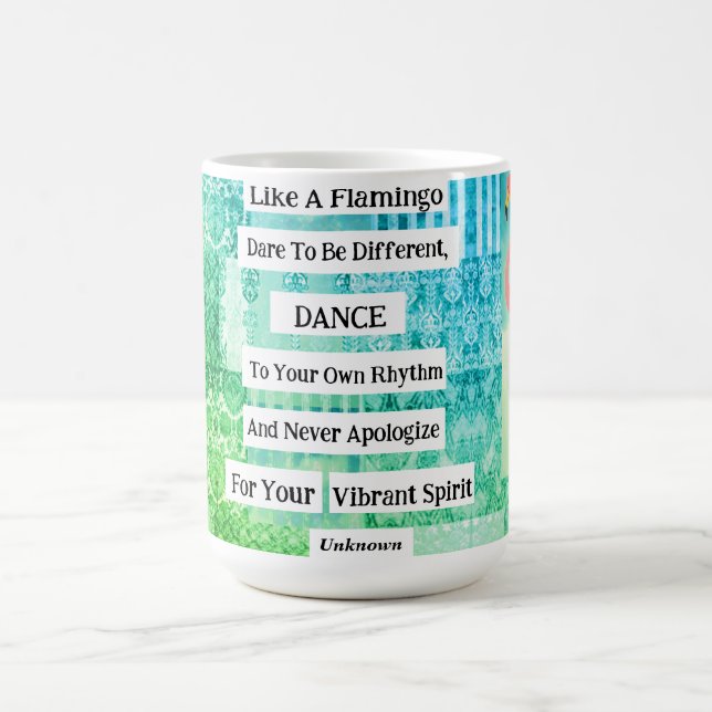 Flamingo Inspirational Quote Mug (Center)