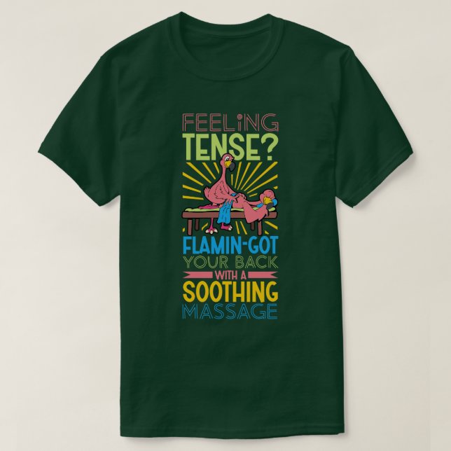 Flamingo is Massage Therapist T-Shirt (Design Front)