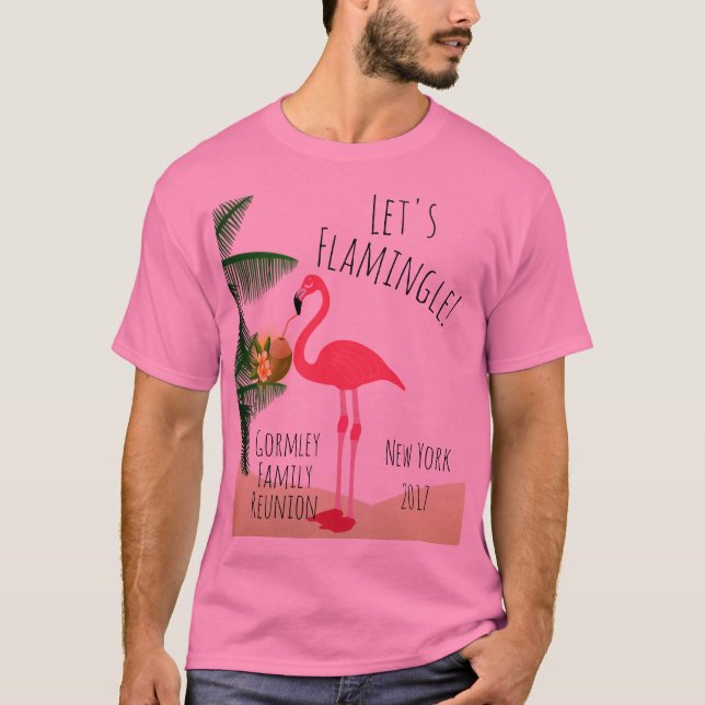 Flamingo Let's Flamingle Family Reunion Shirt (Front)