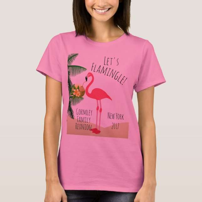 Flamingo Let's Flamingle Family Reunion Womens T-Shirt (Front)