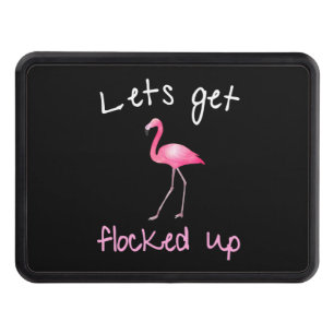 Flamingo - Lets Get Flocked Up Hitch Cover