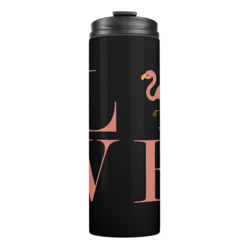 Flamingo Love for Men Women and Kids Thermal Tumbler