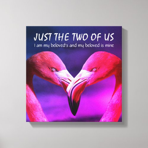 Flamingo  Love  JUST THE TWO OF US  Christian Canvas Print