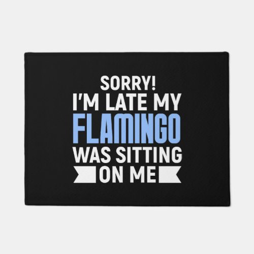 Flamingo Lover Gift Flamingo Owner Funny Gifts I Doormat