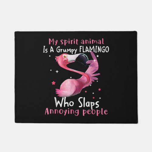 Flamingo Lover My Spirit Animal Is Grumpy Flamingo Doormat