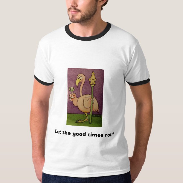 Flamingo Mardi Gras Party Let the good times roll! T-Shirt (Front)