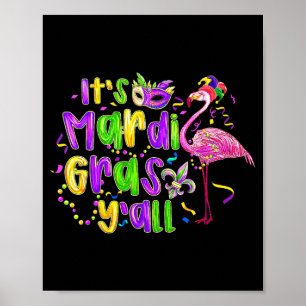 Flamingo Mardi Gras Yall Fleur De Lis Preppy Fat T Poster