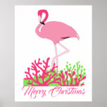 Flamingo Merry Christmas Tropical Beach Coral Reef Poster<br><div class="desc">Flamingo Merry Christmas wish from the beach and tropical coastal coral reef. Pink flamingo standing on hot pink and lime green tropical Christmas colors coral. A cute beach theme Christmas print for Floridians and flamingo lovers everywhere. Happy holidays indeed!</div>