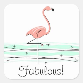 Flamingo Ocean Fabulous! Sticker Square by QuirkyChic at Zazzle