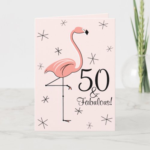 Flamingo Pink 50 and Fabulous birthday vertical Card