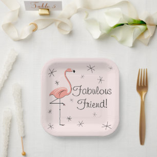 Flamingo Pink Fabulous Friend! square Paper Plates