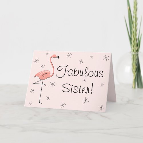 Flamingo Pink Fabulous Sister birthday card