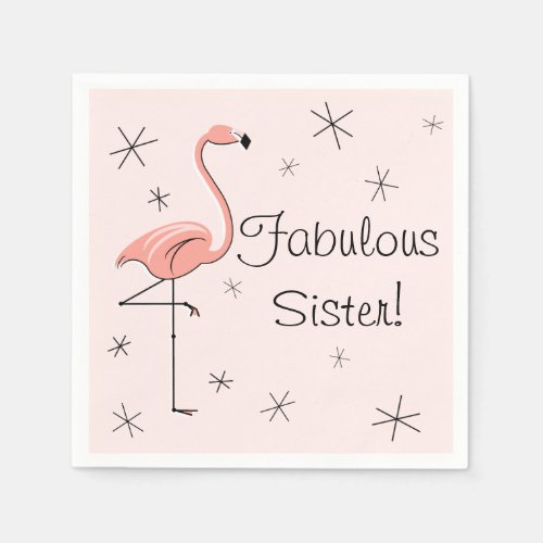 Flamingo Pink Fabulous Sister paper napkins