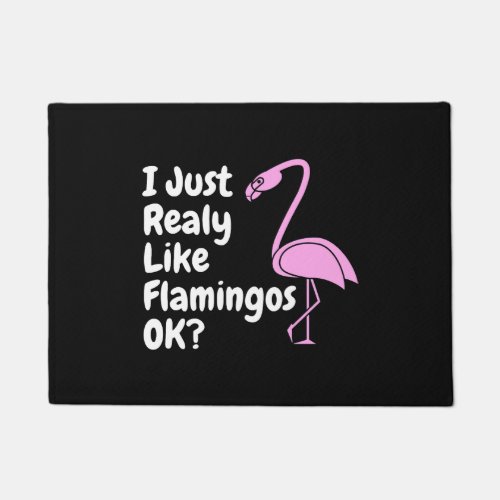 Flamingo Pink Slogan Water Bird Lover Gift Doormat
