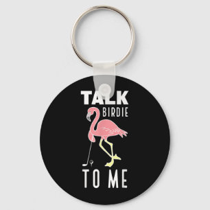 Flamingo Playing Golf Talk Birdie To Me Golfing Fu Keychain