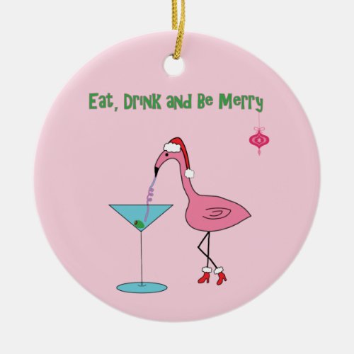 Flamingo Santa Eat Drink and Be Merry Ceramic Ornament