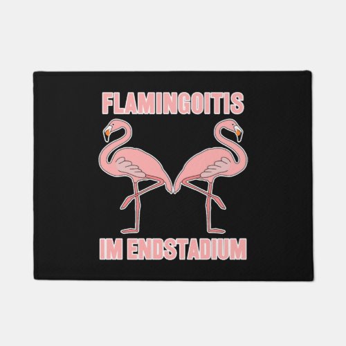 Flamingo Saying Funny Flamingos Doormat