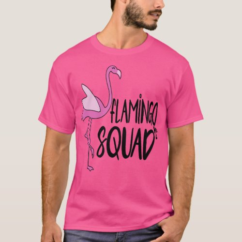 Flamingo Squad  T_Shirt