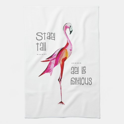 Flamingo Stand Tall Be Fabulous Funny Saying Gift Kitchen Towel