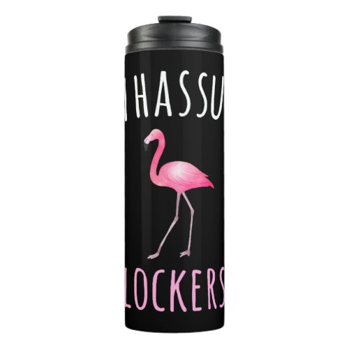 Flamingo T_Shirt _ Whassup Flockers Thermal Tumbler