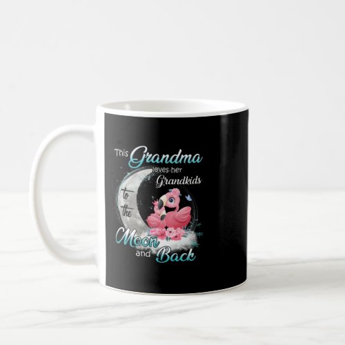 Flamingo This Grandma Loves Her Grandkids To Moon  Coffee Mug