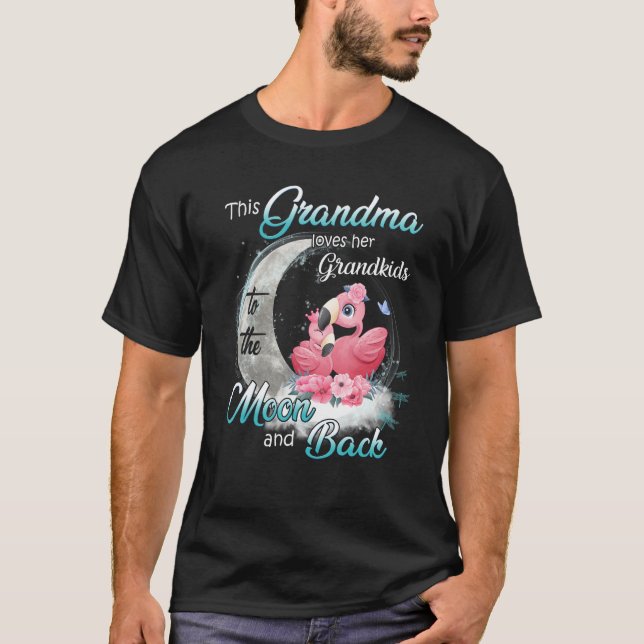 Flamingo This Grandma Loves Her Grandkids To Moon  T-Shirt (Front)