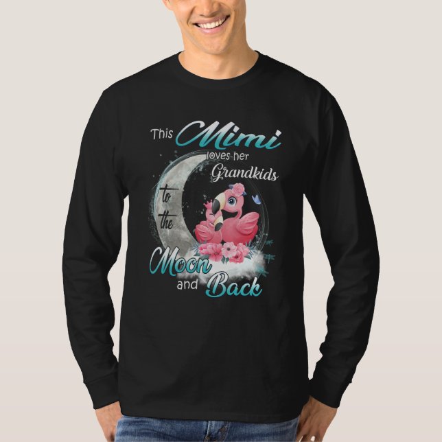 Flamingo This Mimi Loves Her Grandkids To The Moon T-Shirt (Front)